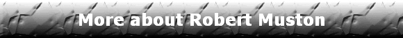More about Robert Muston